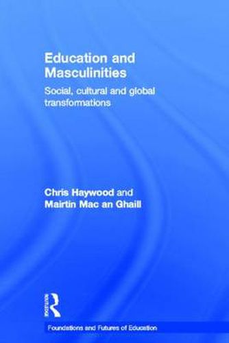 Cover image for Education and Masculinities: Social, cultural and global transformations