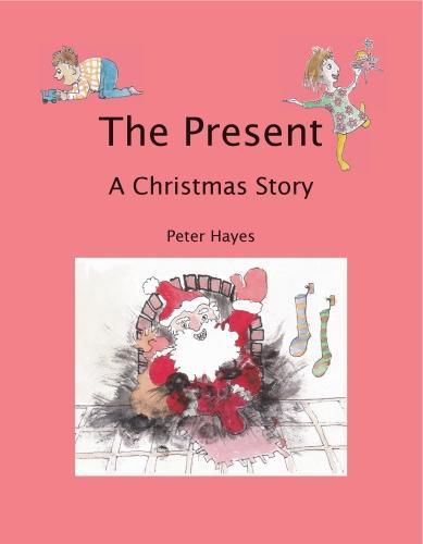 The Present: A Christmas Story