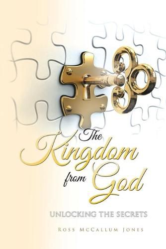 Cover image for The Kingdom from God: Unlocking the Secrets