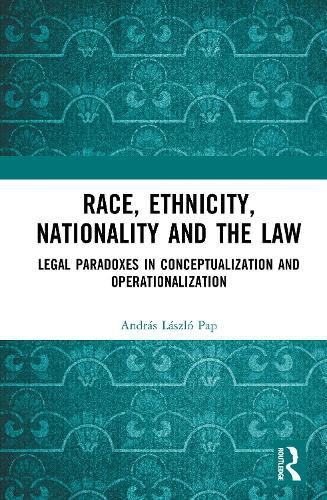 Cover image for Race, Ethnicity, Nationality and the Law