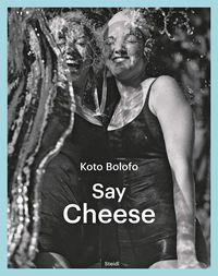 Cover image for Koto Bolofo: Say Cheese