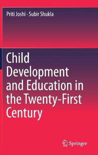 Cover image for Child Development and Education in the Twenty-First Century