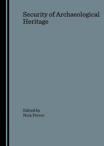 Cover image for Security of Archaeological Heritage