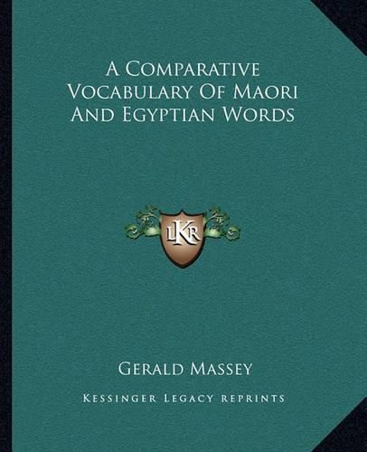 Cover image for A Comparative Vocabulary of Maori and Egyptian Words