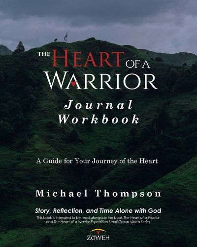 Cover image for The Heart of a Warrior Journal Workbook