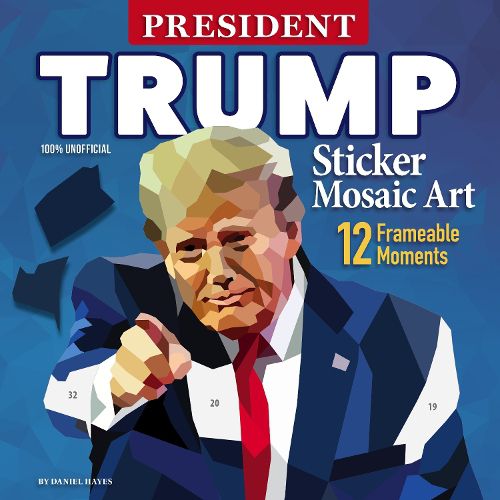 Cover image for President Trump Sticker Mosaic Art