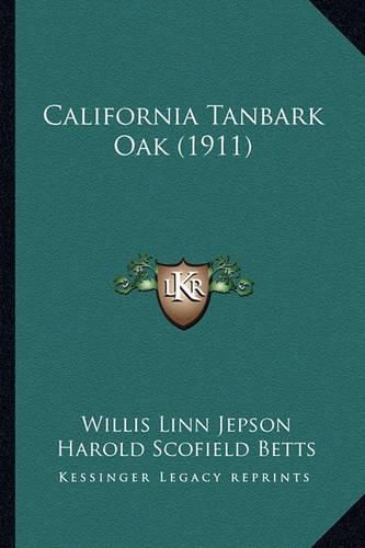 Cover image for California Tanbark Oak (1911)