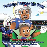 Cover image for Freddy J Makes His Play