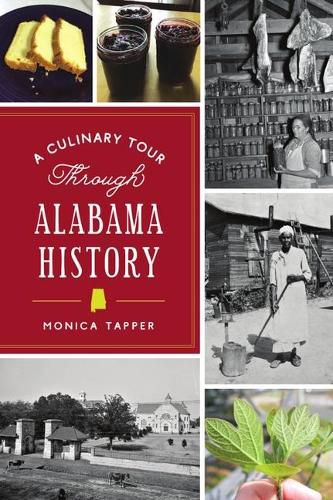 Cover image for A Culinary Tour Through Alabama History