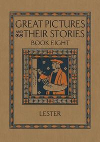 Cover image for Great Pictures and Their Stories Book Eight