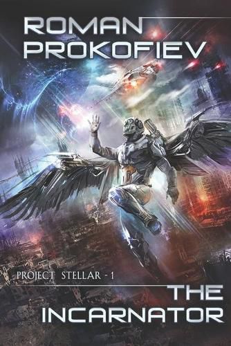 Cover image for The Incarnator (Project Stellar Book 1): LitRPG Series