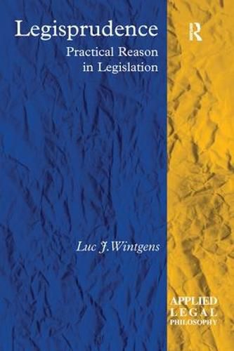 Cover image for Legisprudence: Practical Reason in Legislation