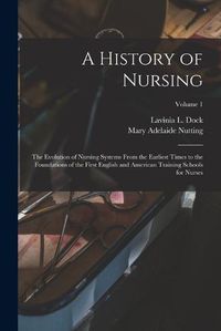 Cover image for A History of Nursing