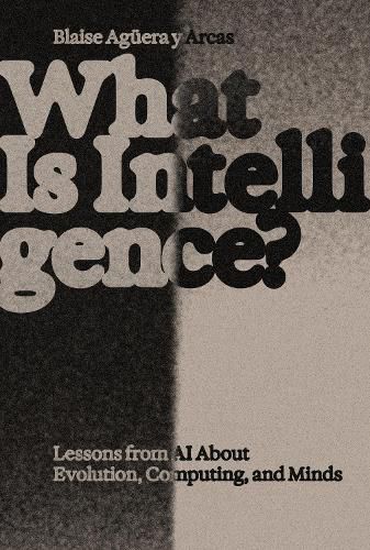 What Is Intelligence?
