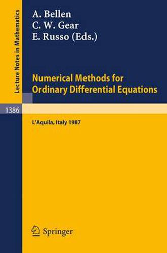 Numerical Methods for Ordinary Differential Equations: Proceedings of the Workshop held in L'Aquila (Italy), September 16-18, 1987