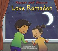 Cover image for Hassan and Aneesa Love Ramadan