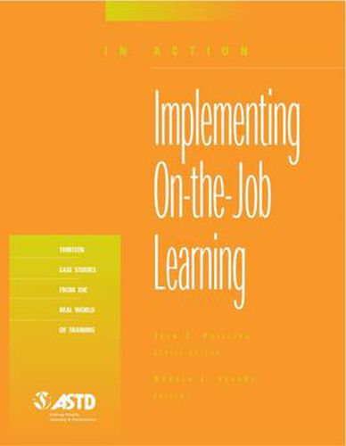 Implementing On-the-job Learning