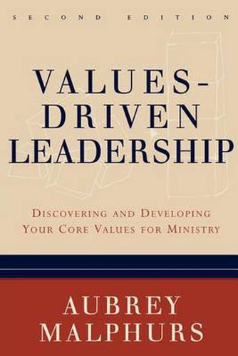 Cover image for Values-Driven Leadership - Discovering and Developing Your Core Values for Ministry