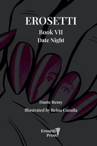 Cover image for Erosetti Book VII, Date Night