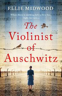 Cover image for The Violinist of Auschwitz