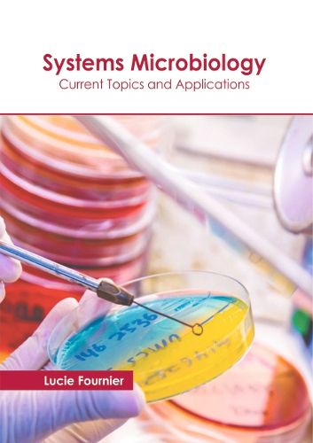 Cover image for Systems Microbiology: Current Topics and Applications