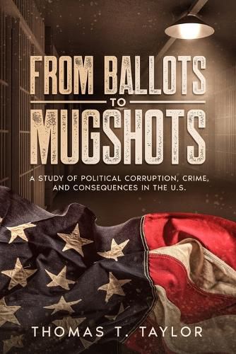 Cover image for From Ballots to Mugshots