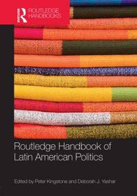 Cover image for Routledge Handbook of Latin American Politics