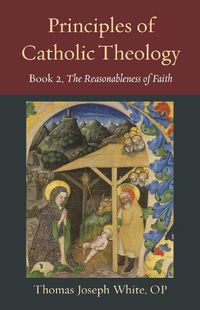 Cover image for Principles of Catholic Theology, Book 2