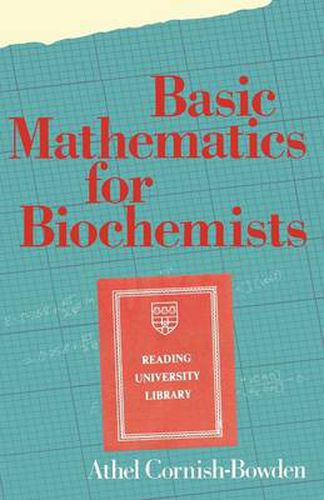 Cover image for Basic Mathematics for Biochemists