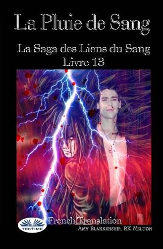 Cover image for La Pluie De Sang: Les Liens Du Sang - Livre 13