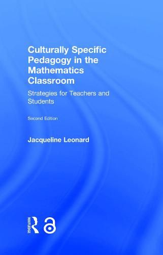 Cover image for Culturally Specific Pedagogy in the Mathematics Classroom: Strategies for Teachers and Students