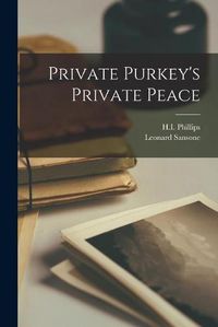 Cover image for Private Purkey's Private Peace