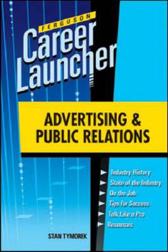 Advertising and Public Relations: Career Launcher