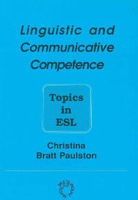 Cover image for Linguistic and Communicative Competence: Topics in ESL