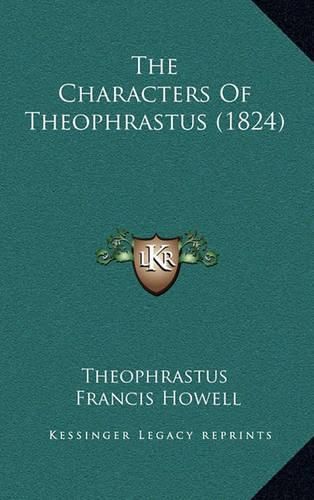 The Characters of Theophrastus (1824)