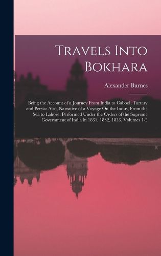 Travels Into Bokhara