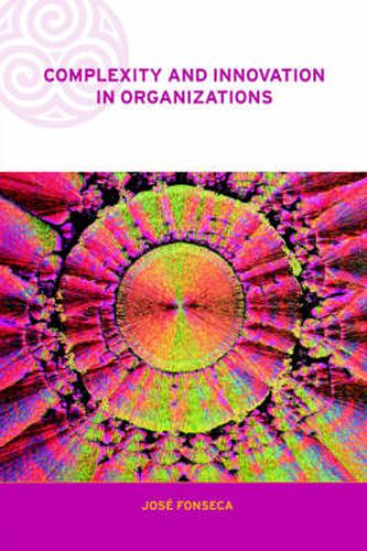 Cover image for Complexity and Innovation in Organizations