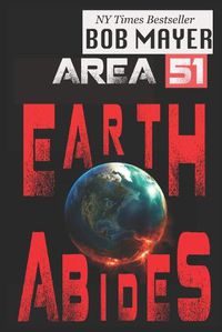 Cover image for Area 51: Earth Abides