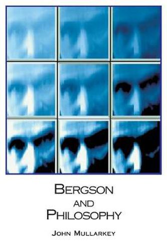 Bergson and Philosophy