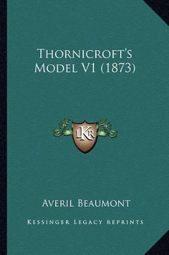 Cover image for Thornicroft's Model V1 (1873)