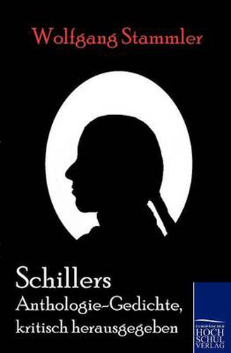 Cover image for Schillers Anthologie-Gedichte, kritisch herausgegeben