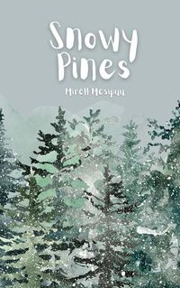 Cover image for Snowy Pines