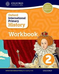 Cover image for Oxford International Primary History: Workbook 2