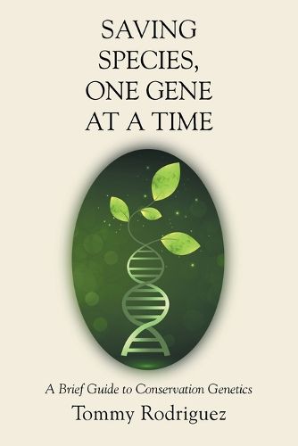 Cover image for Saving Species, One Gene at a Time