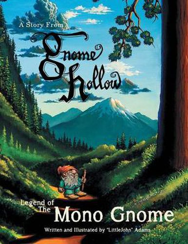 Cover image for Legend of the Mono Gnome: A Story from Gnome Hollow