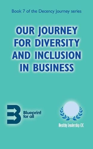 Our Journey for Diversity and Inclusion in Business