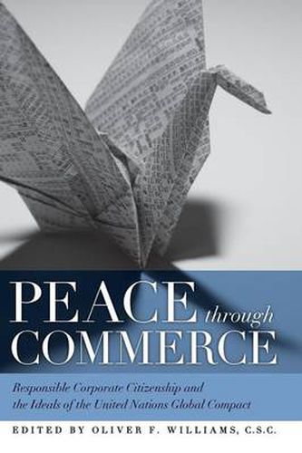 Cover image for Peace through Commerce: Responsible Corporate Citizenship and the Ideals of the United Nations Global Compact