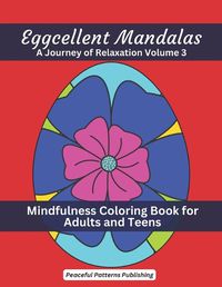 Cover image for Eggcellent Mandalas - A Journey of Relaxation Volume 3