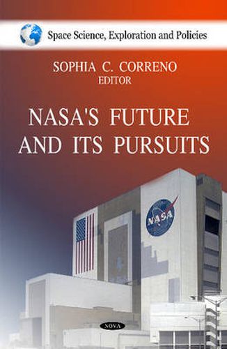 Cover image for NASA's Future & it's Pursuits