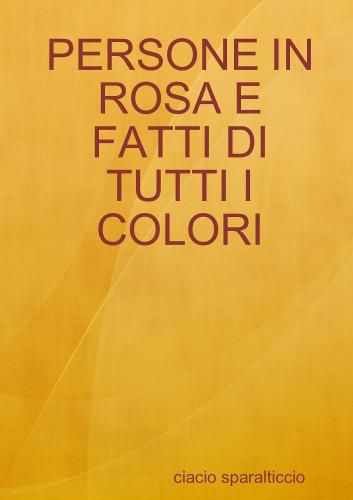 Cover image for Persone in Rosa E Fatti Di Tutti I Colori